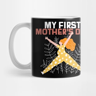 My First Mother's Day Super Mom Badass Mom Cute Mom Mug